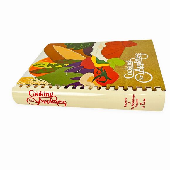 Cookbook St Louis 1981 Repertory Theatre Cooking For Applause Food Recipes Meals - Picture 5 of 8